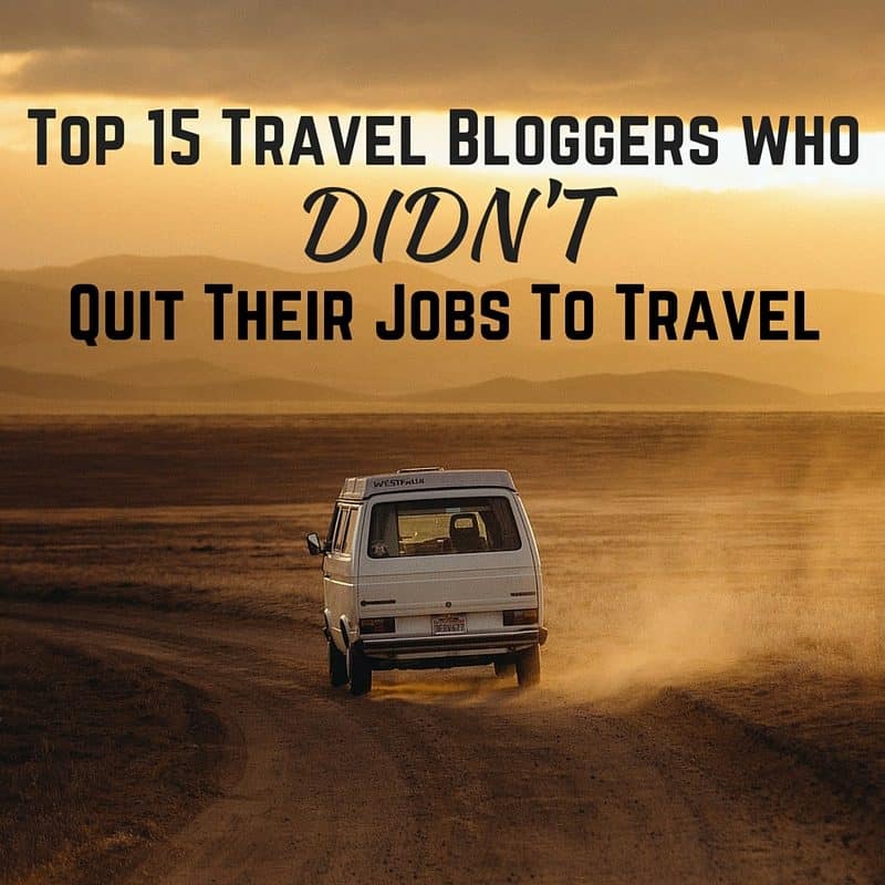 Top 15 Travel Bloggers