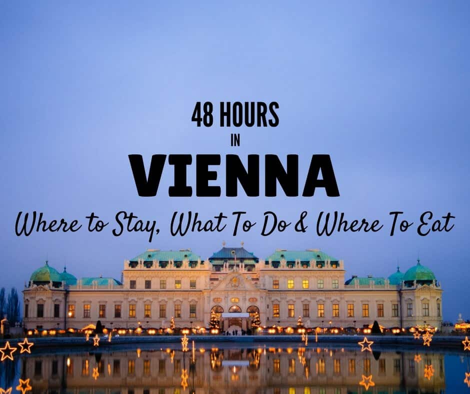 48 Hours in Vienna