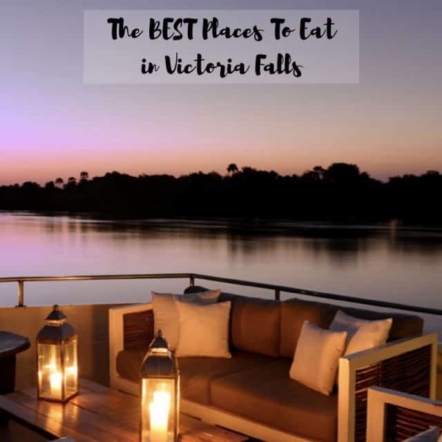 Best Places To Eat in Victoria Falls