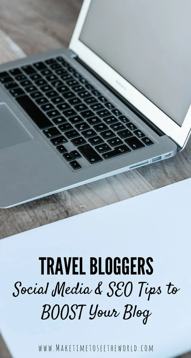 New Travel Bloggers: Social Media SEO Tips Boost Your Blog