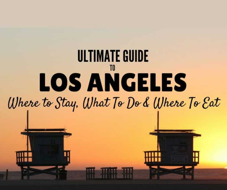48 Hours in Los Angeles Top Things To Do