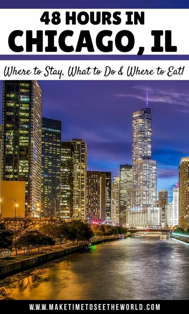 36-48 Hours in Chicago: A Perfect Itinerary (Written By A Local!)