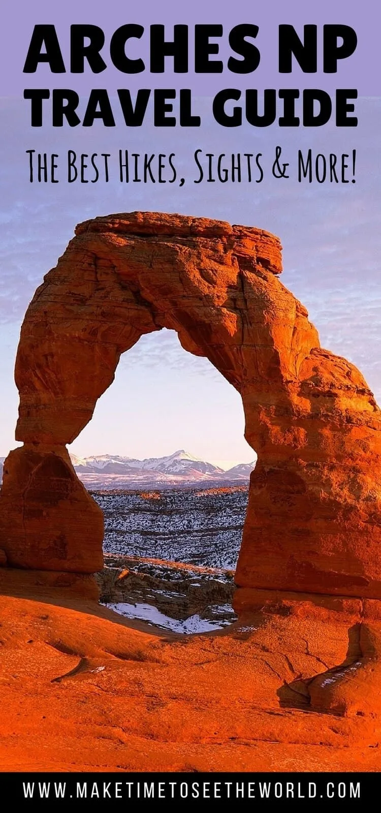 Arches National Park Hikes & Travel Guide