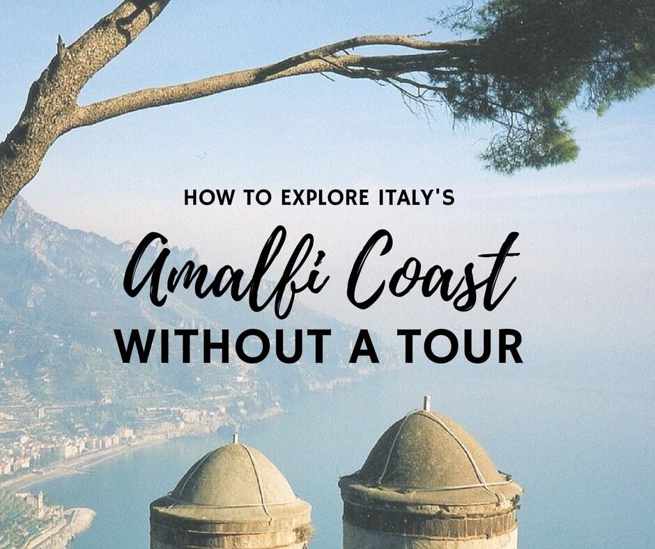 Amalfi Coast Tour - Amalfi Coast Itinerary