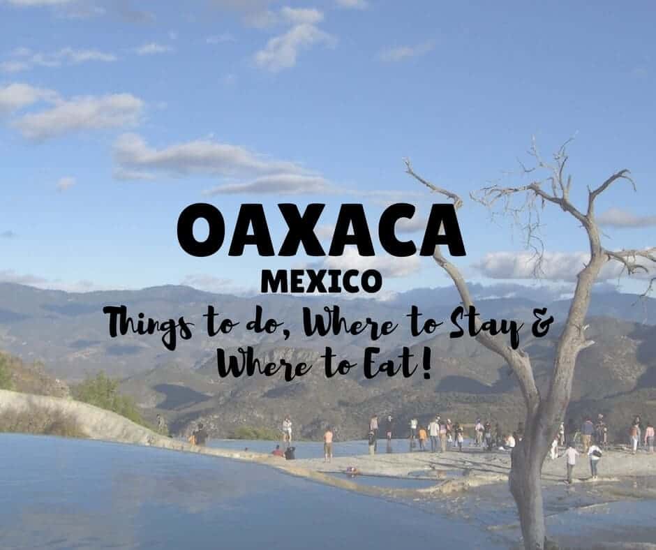 Things to do in Oaxaca Mexico