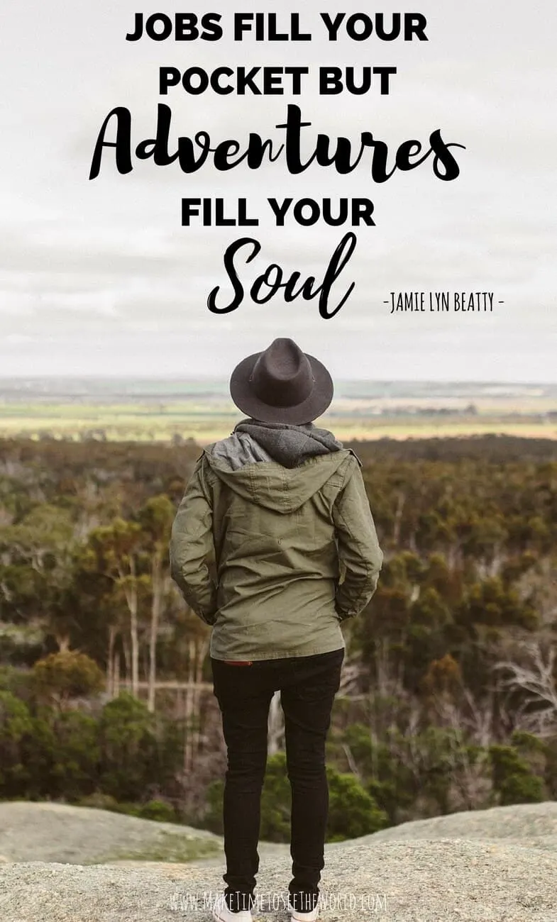 Adventure Quotes - Jobs fill your pockets, but adventures fill your soul