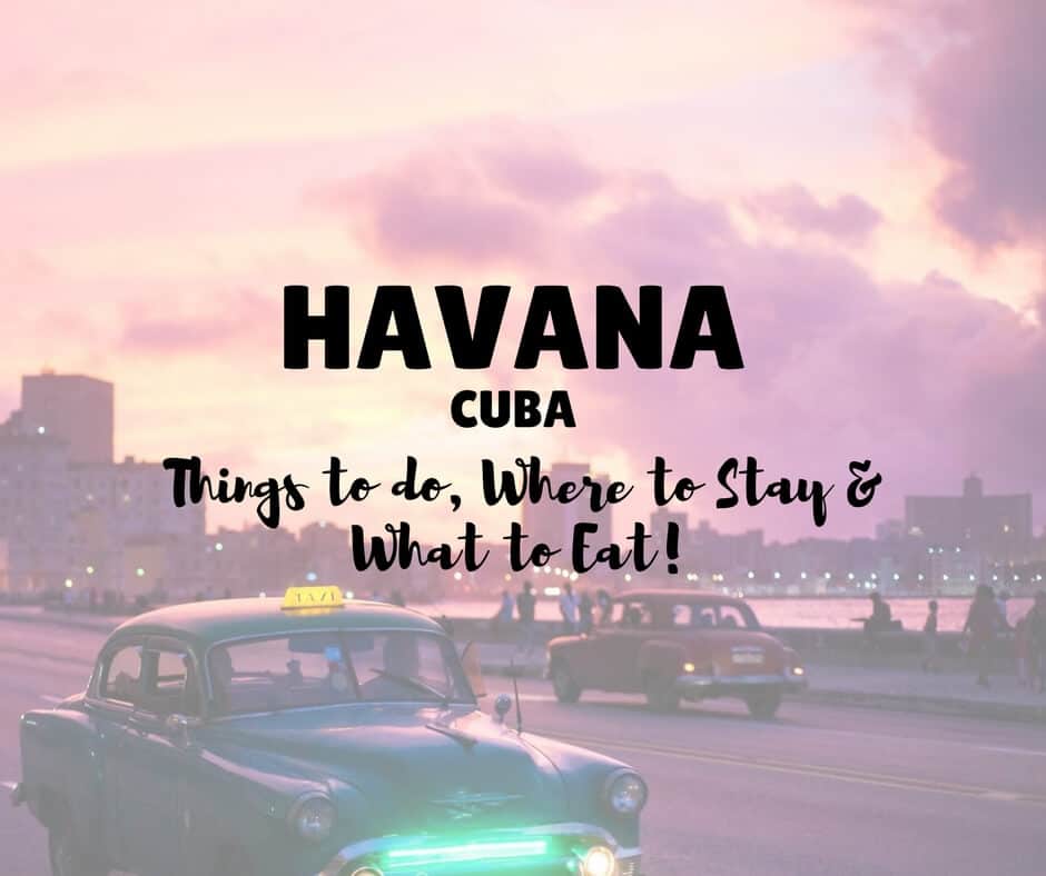 Things To Do in Havana Cuba