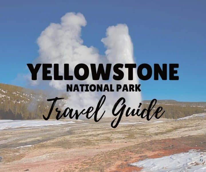 Incredible Things To Do in Yellowstone National Park + How to Plan Your ...