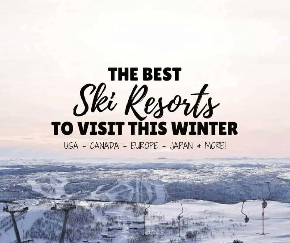 The Best Ski Resorts to Ski This Winter