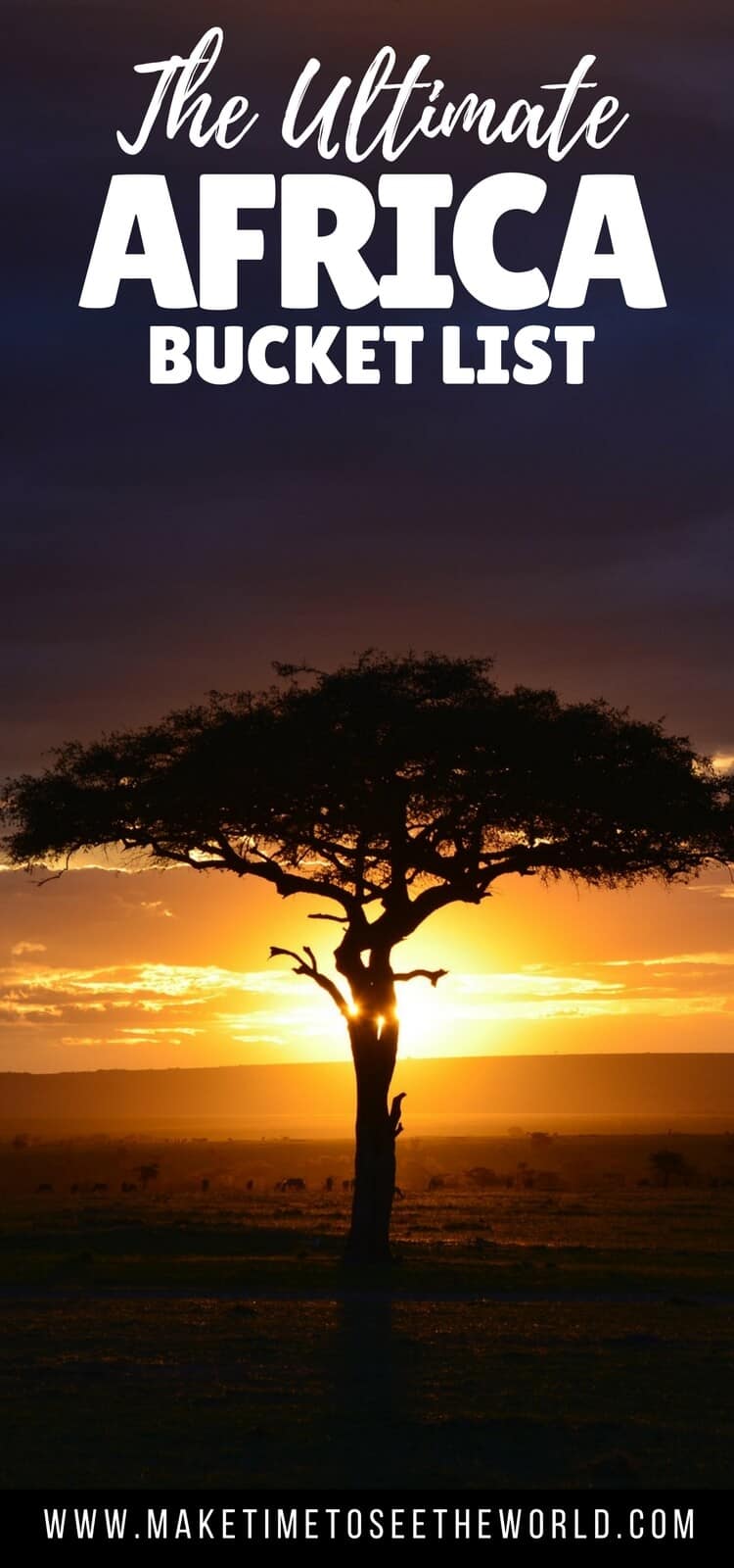 The Ultimate Africa Bucket List