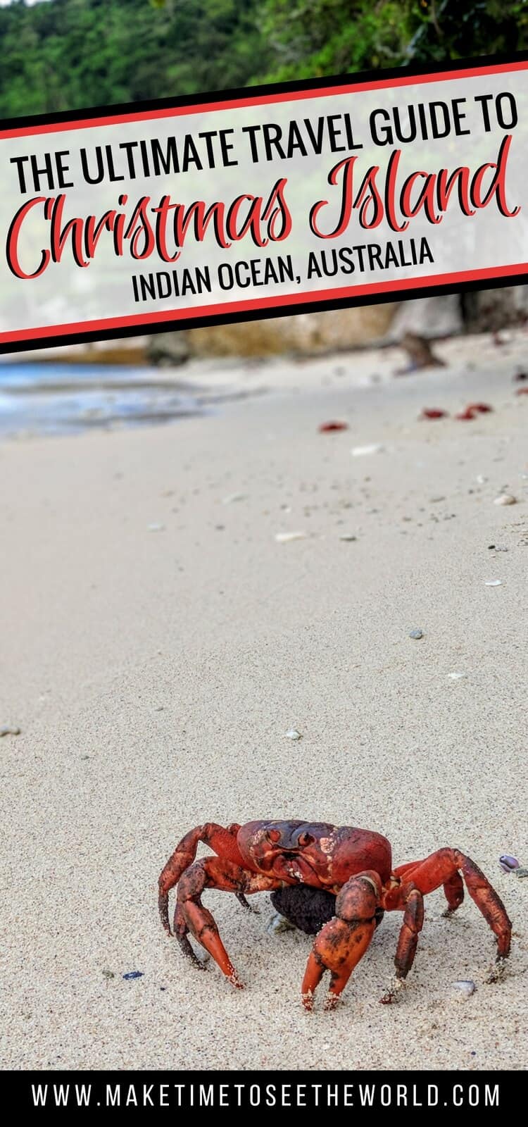 Travel to Christmas Island A Complete Visitors Guide