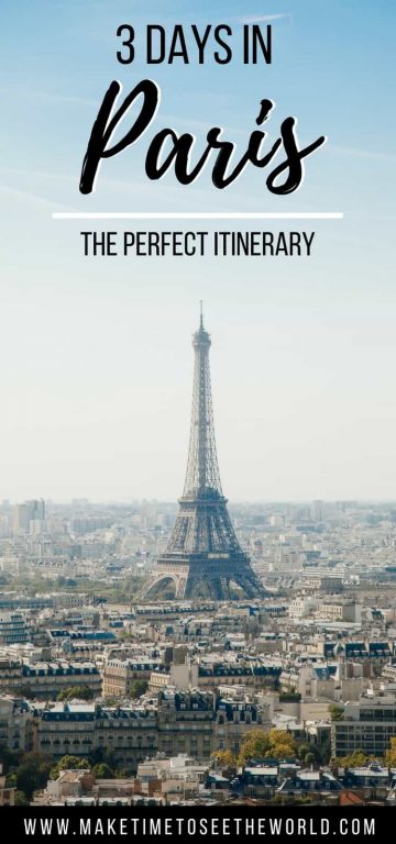 3 Days in Paris in 2023 (Perfect Paris Itinerary written by a local!)