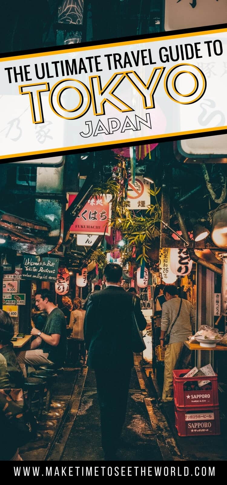 Ultimate Travel Guide to Tokyo Japan overlayed over busy narrow Japanese street with cafes