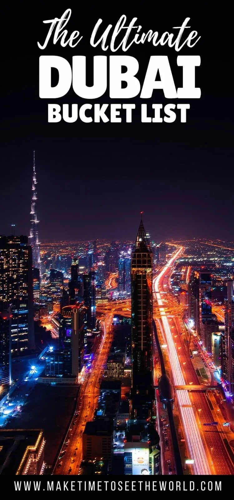 Pin image of Dubai at night from above with text overlay: The Ultimate Dubai Bucket List