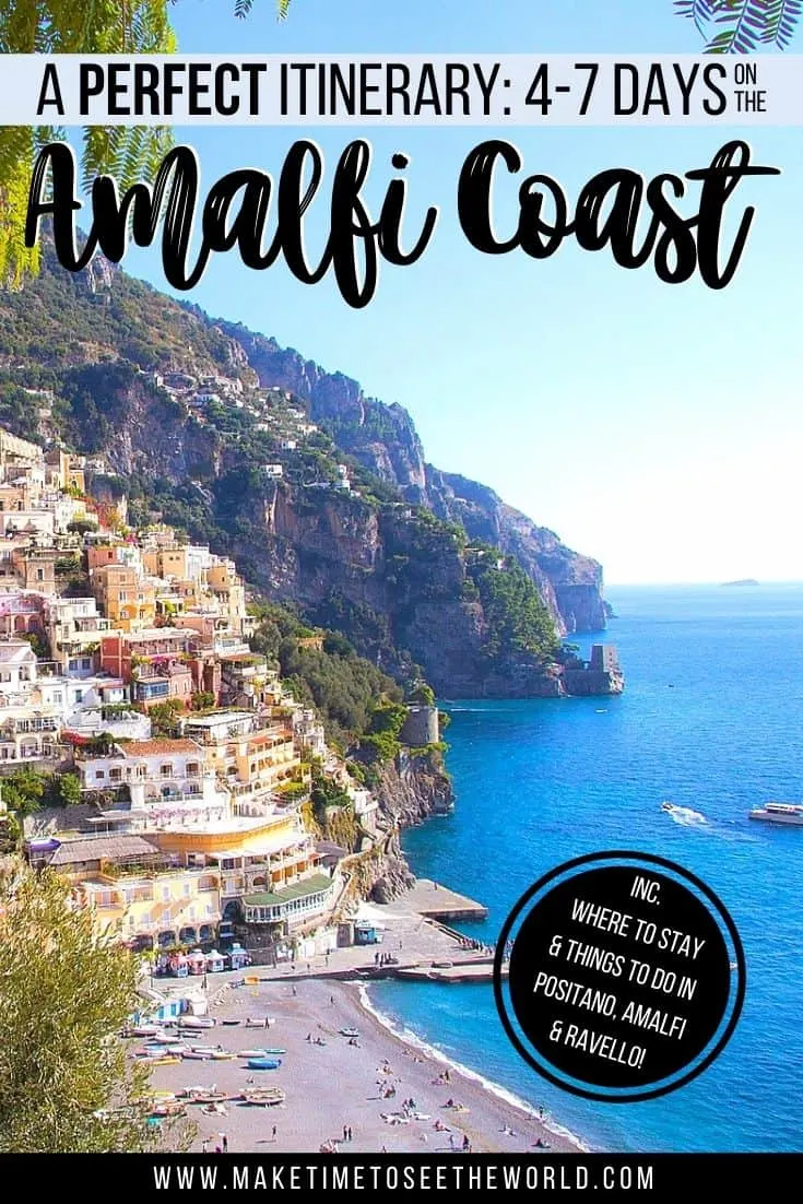 Pin Image for the Perfect Amalfi Coast itineray - 4-7 Days in Positano, Amalfi & Ravello