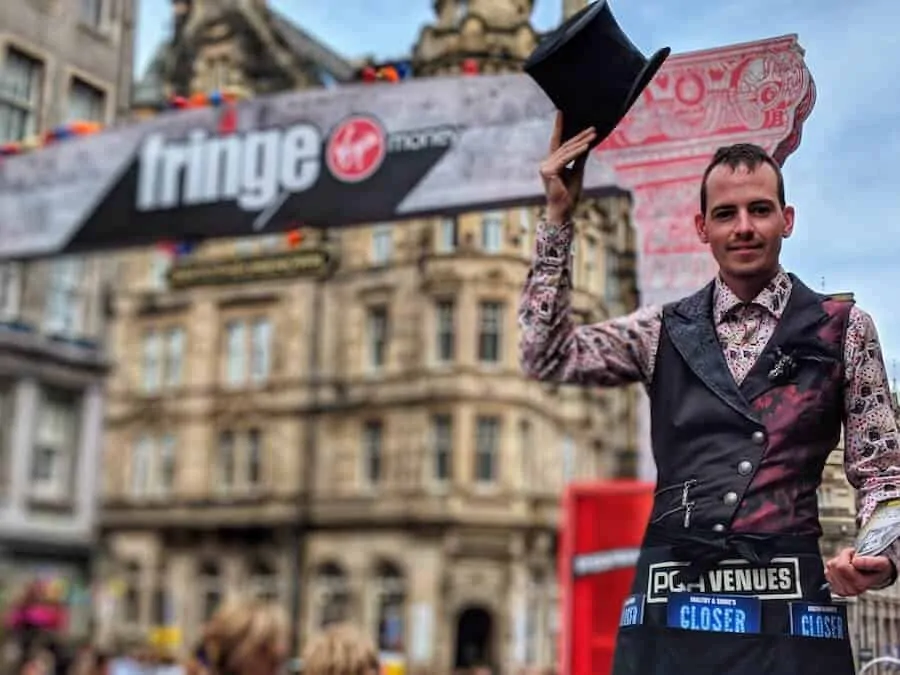 Performer at the Fringe Festival Edinburgh