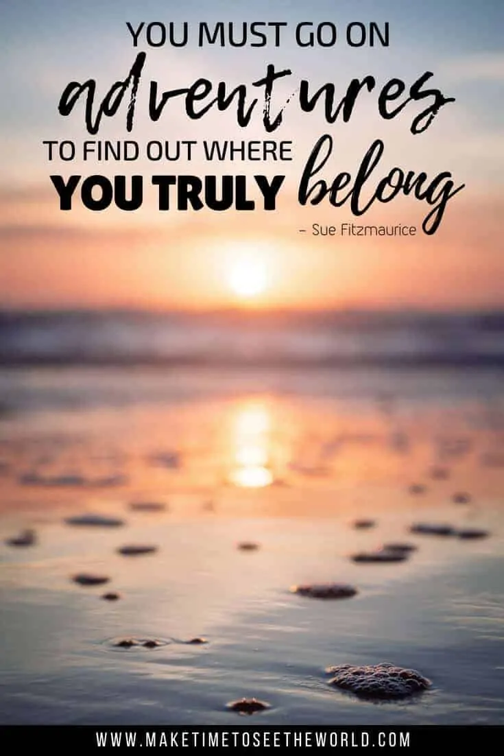 You Must go on adventures to find out where you truly belong - an adventure quote pin image with the quote text overlayed onto a sunset beach scene where the sunset is out of focus