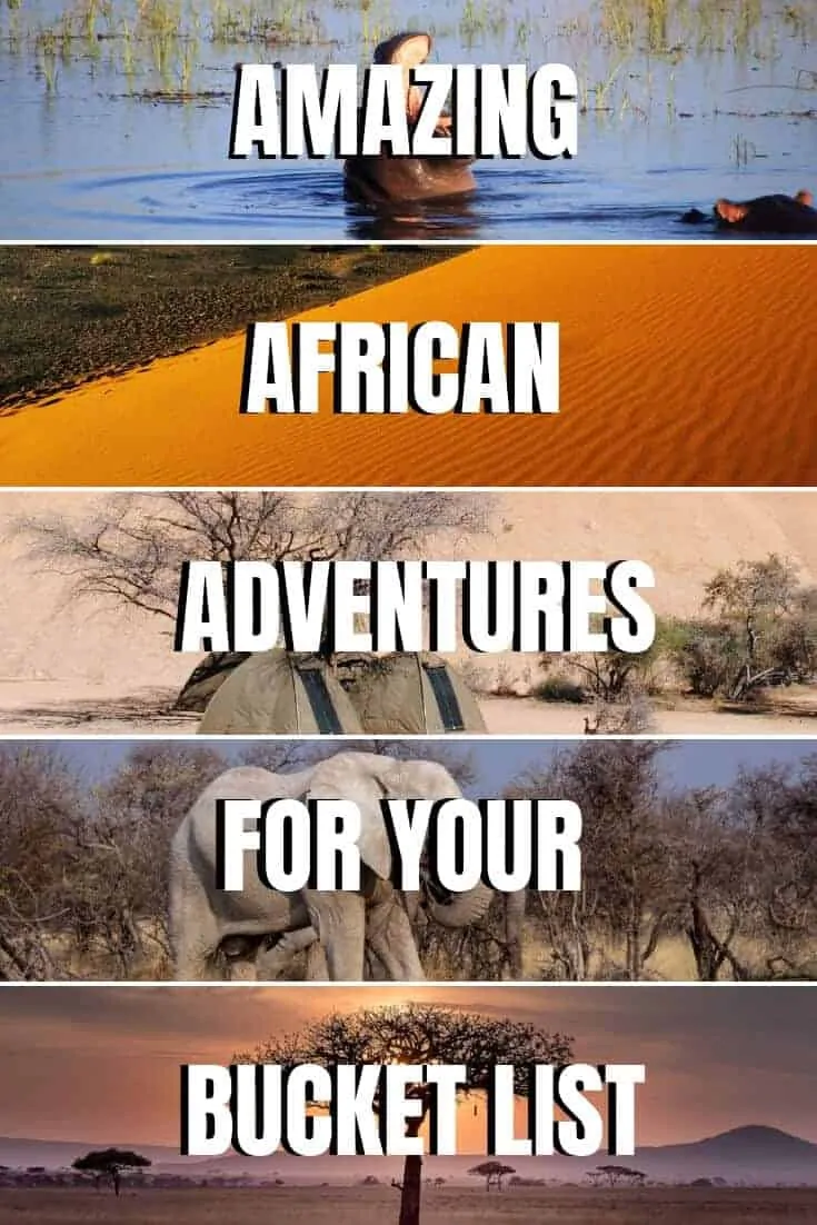 30 African Adventures for your Africa Bucket List