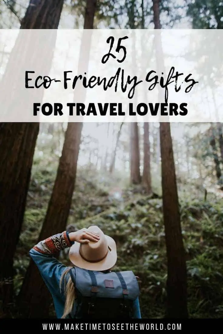 Eco Friendly Gifts for Travelers - Best Ethical Travel Gifts