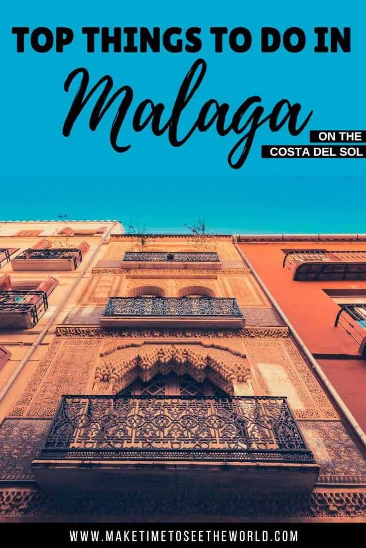 Best Things To Do in Malaga, Costa Del Sol, Spain