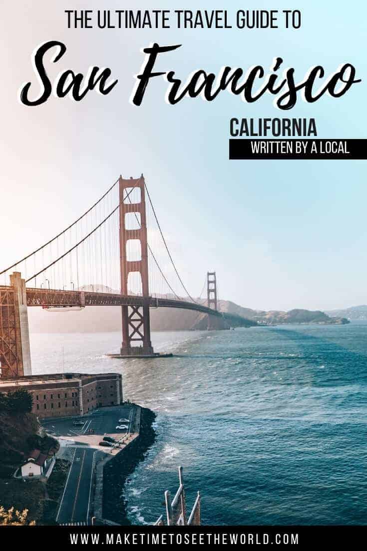 3 Day in San Francisco - A Perfect San Francisco Itinerary for fun on the West Coast
