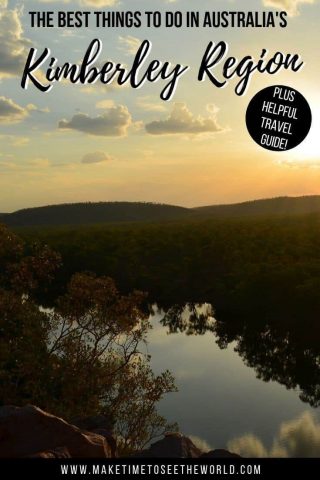 Must-Do Experiences in Australia’s Kimberley Region + How to Plan Your ...