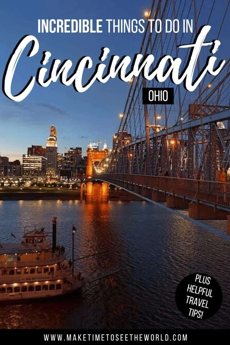 Things to do in Cincinnati Ohio + Travel Guide & Day Trips from Cincinatti text overlay on an image of the suspension bridge iver the river with a boat passing underneath