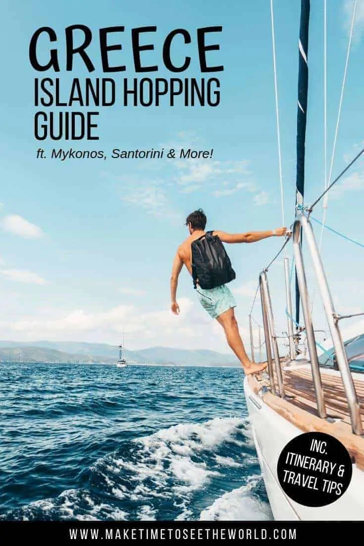 Pin image for Greek Island Hopping Guide with a topless man carrying a backpack and wearing shorts holding onto the rail of a sailboat while looking out to sea