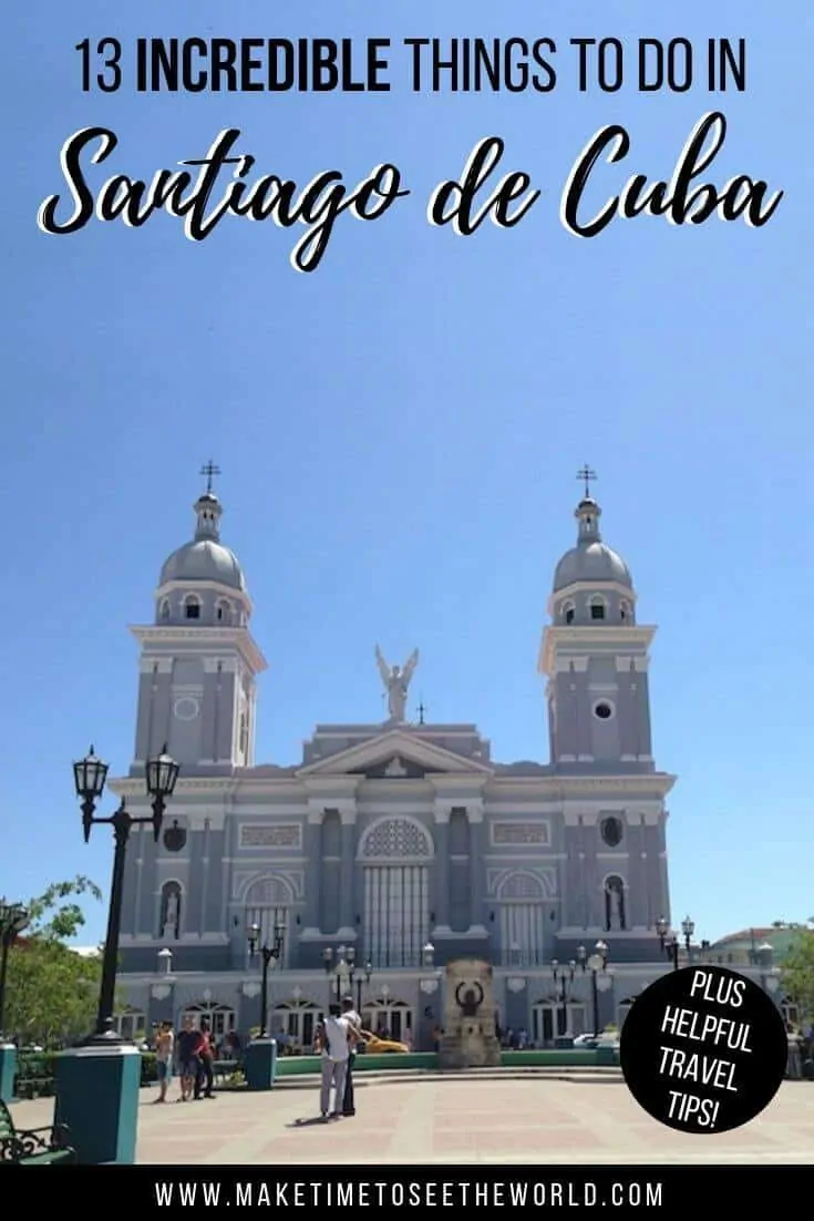 INCREDIBLE Things to do in Santiago de Cuba + handy travel guide including how to get to Santiago de Cuba, where to stay in Santiago de Cuba, how to get around, what to see + currency, wifi and other tips! #Cuba #CaribbeanTravel | Cuba | Santiago de Cuba | Travel in Cuba