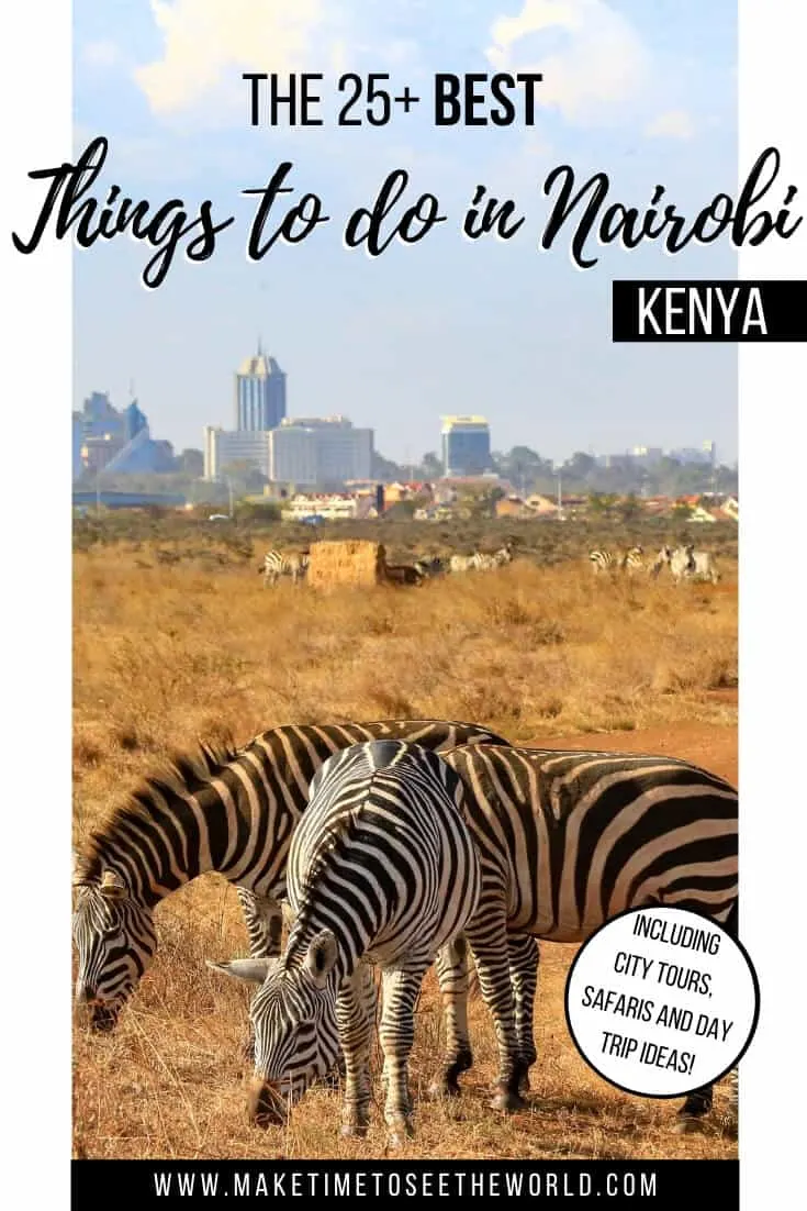 25+ BEST Things to do in Narobi Kenya