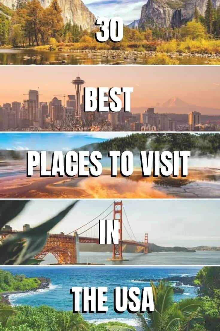 Best Places to Visit in the USA