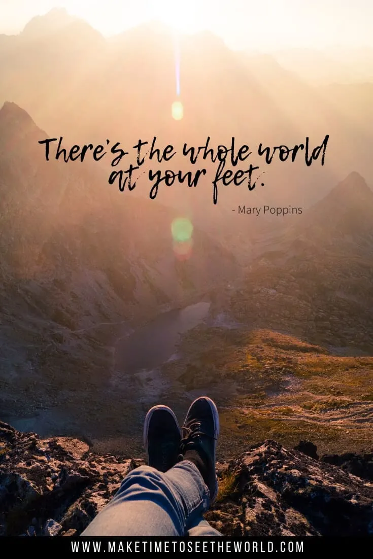 Disney Quotes about Life - Theres the whole world at your feet