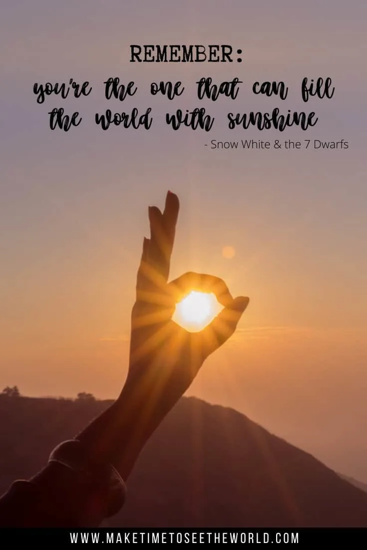 Disney quotes about happiness - Remember, you're the one that can fill the world with sunshine