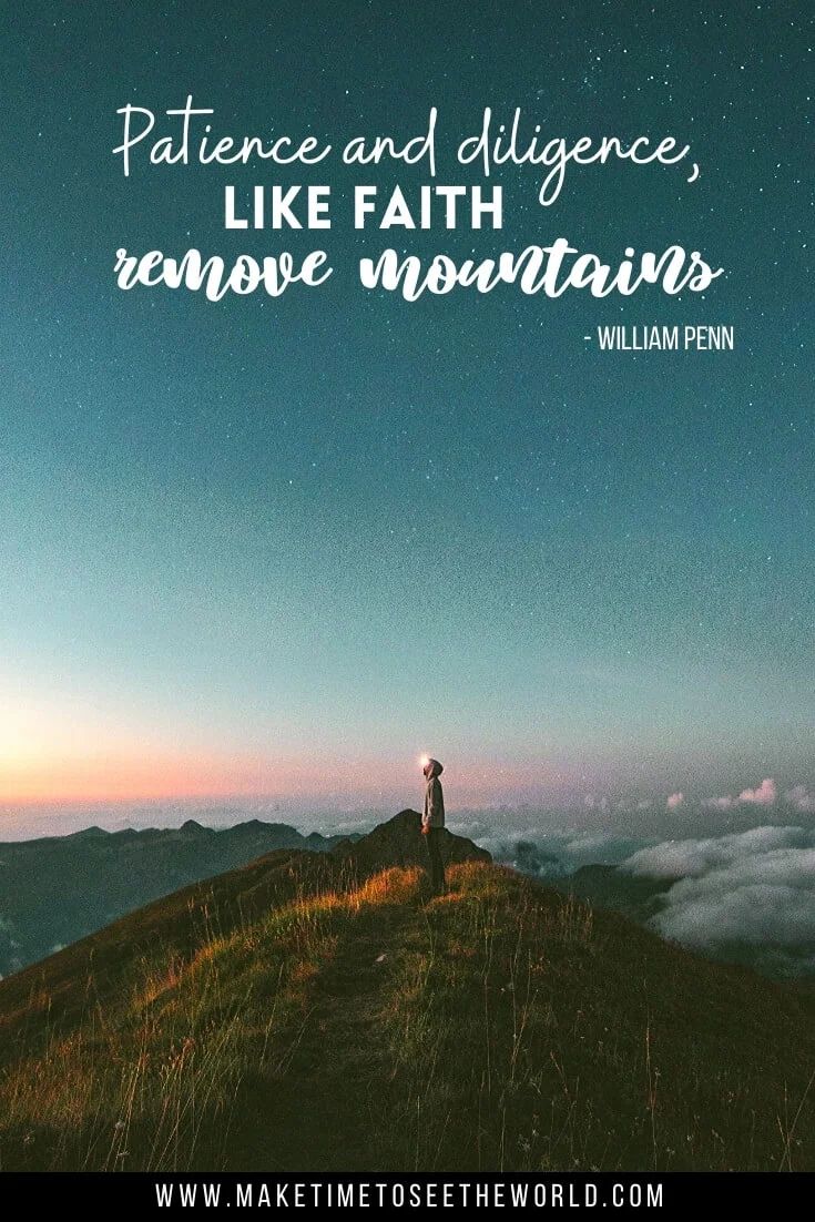 Inspirational Quotes On Patience & Patience Quotes: "Patience and diligence, like faith, remove mountains." - William Penn