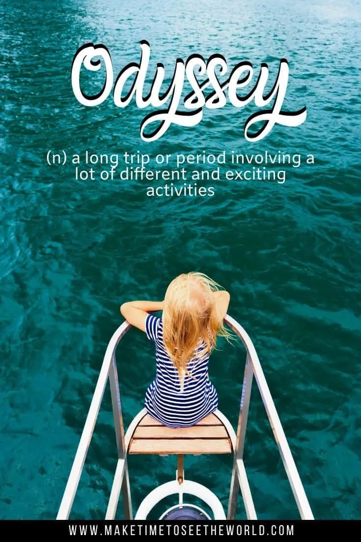 Odyssey (n) a long trip or period involving a lot of different and exciting activities - Unique Words with beautiful meanings