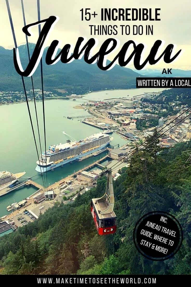 15+ Things to do in Juneau for First Timers