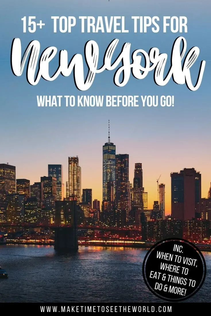 New York Skyline at dusk with text overlay stating 15+ Top New York Tips: What to Know Before You Go