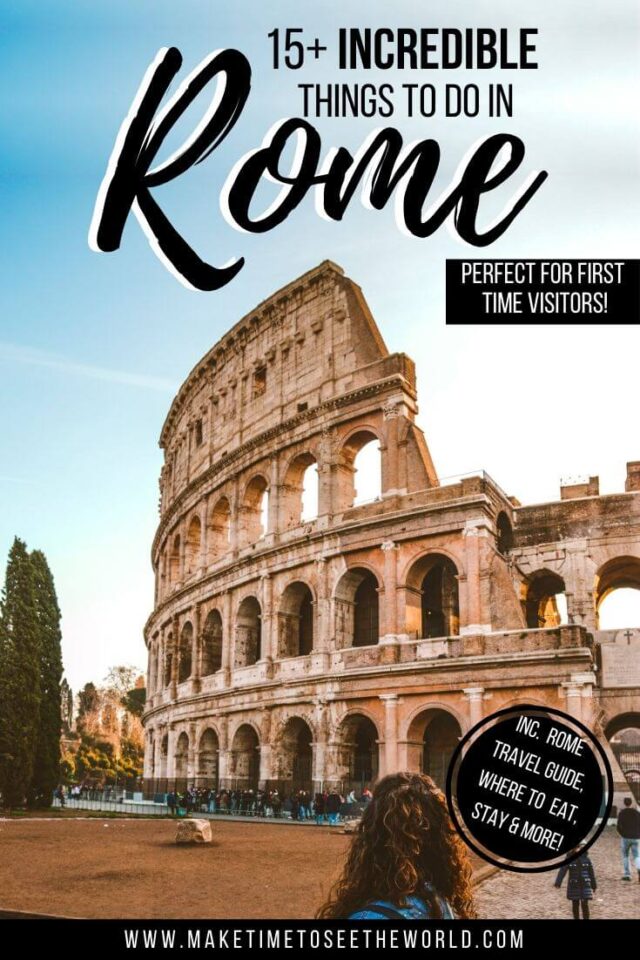 15+ BEST Things to See in Rome (Perfect for First Timers!)