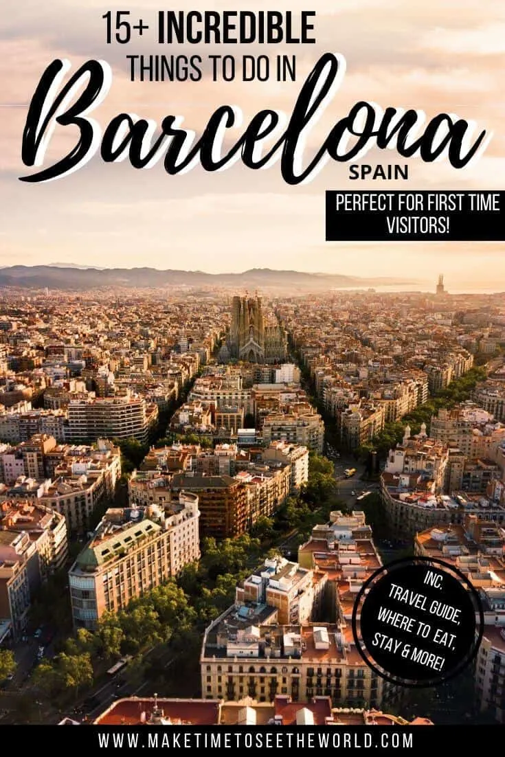 Pin Image for BEST Places to visit in Barcelona for First Time Visitors featuring an aerial view of Barcelona looking towards the Sagrada Familia bathed in sunset.