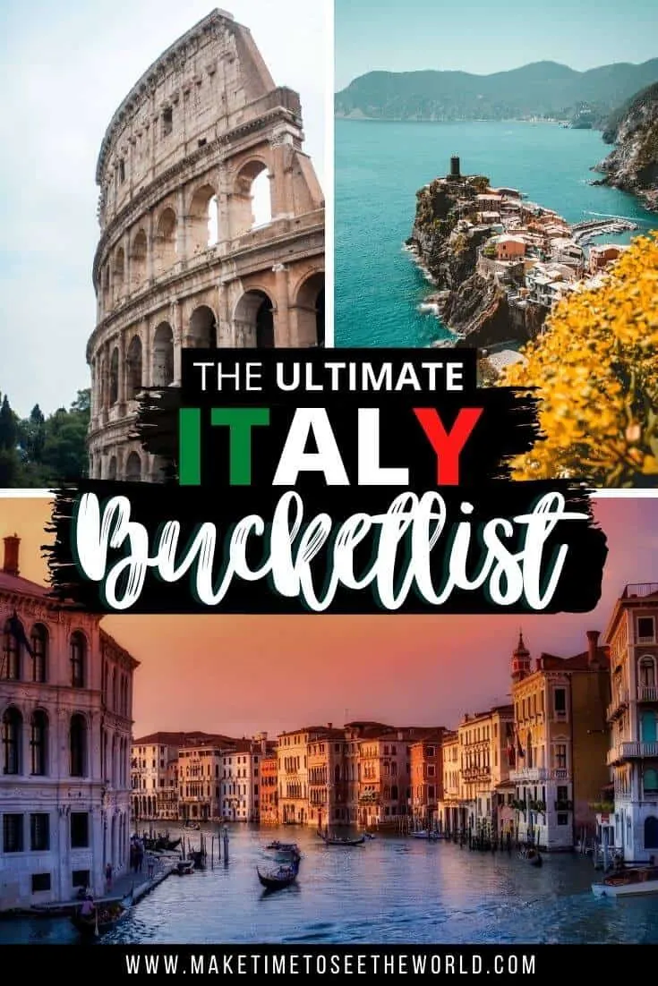Italy Bucketlist - Best Places to Visit in Italy pin image featuring two verical images at the top of the Colusseum and Amalfi Coast with a horiontal image of Venice at the bottom