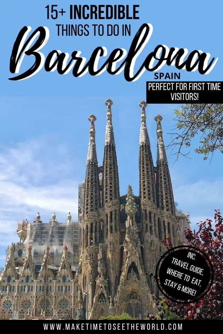 Pin Image for 15+ BEST Places to visit in Barcelona for First Time Visitors featuring the Sagrada Familia, the spires framed by tress and backed by a blue sky