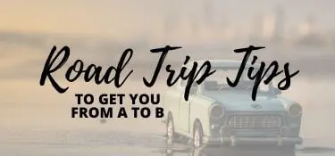 Link Tile: Road Trip Tips to Get Your From A to B