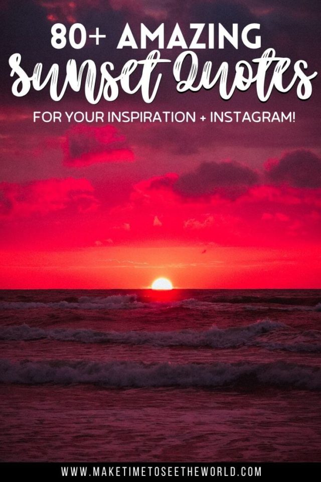 80+ Amazing Sunset Quotes For Inspiration & Instagram