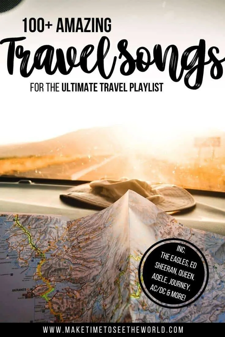 Pinterest image of a map on a dashboard on a car driving into the sunset with text overlay staying "100+ Best Travel Songs for your Travel Playlist"