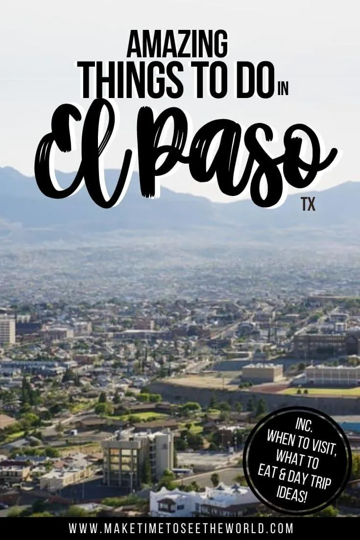 Top Things to do in El Paso TX Pin image of an aerial view of the skyline with text overlay