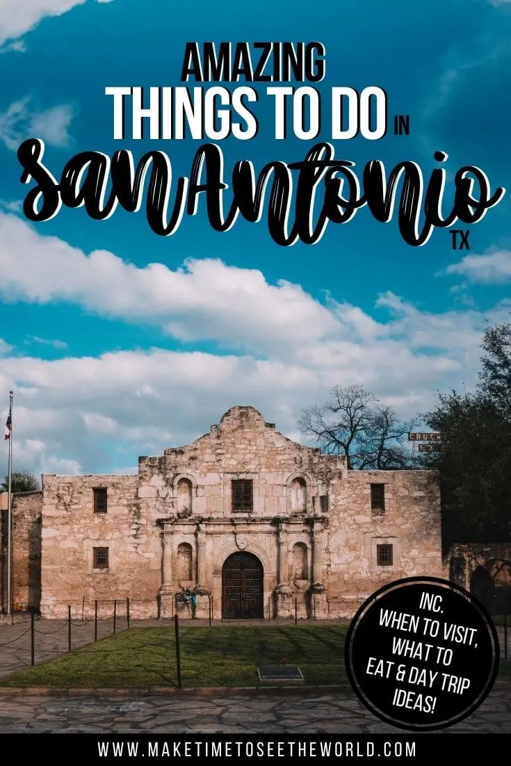 Fun Things to do in San Antonio Tx Pin image of the Alamo with text overlay