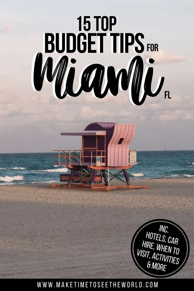 Tips for Visiting Miami on a Budget Pin Image