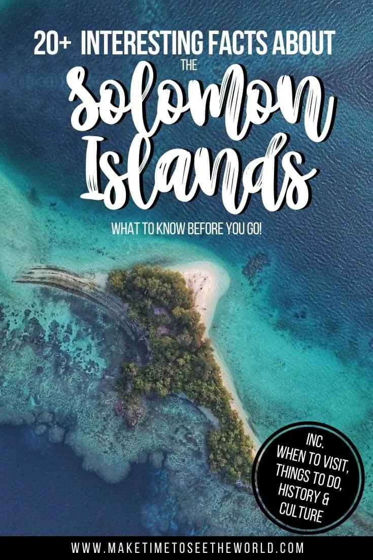 20+ Solomon Islands Facts