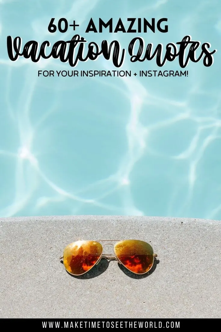 Vacaction Captions and Vacation Quotes pin image of a pair of sunglasses on the edge of a pool, the clear blue water glistening in the sunlight with text overlay