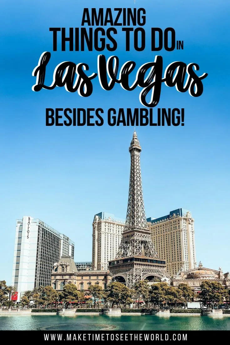 Things to do in Vegas BESIDES Gamble pin image with text overlay